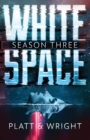 WhiteSpace Season Three - Book