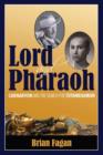 Lord and Pharaoh : Carnarvon and the Search for Tutankhamun - Book