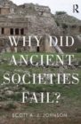 Why Did Ancient Civilizations Fail? - Book