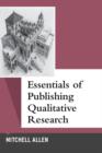 Essentials of Publishing Qualitative Research - Book