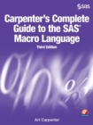 Carpenter's Complete Guide to the SAS Macro Language, Third Edition - Book