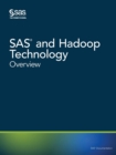 SAS and Hadoop Technology : Overview - Book