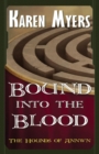 Bound into the Blood : A Virginian in Elfland - Book