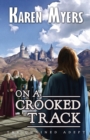 On a Crooked Track : A Lost Wizard's Tale - Book