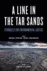 A Line In The Tar Sands : Struggles fo Environmental Justice - eBook
