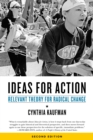Ideas For Action : Relevant Theory for Radical Change, 2nd Ed. - Book
