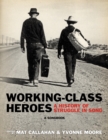 Working-class Heroes - Book