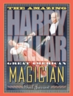 Amazing Harry Kellar - eBook