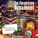 The Forgotten Ornament : A Christmas Story - Book