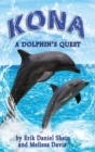 Kona : A Dolphin's Quest - Book