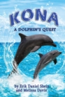 Kona : A Dolphin's Quest - Book