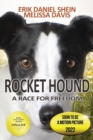 Rocket Hound : A Race for Freedom - Book