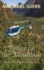 Justice on the Mountain : White River Series - Book