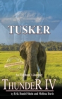 Thunder IV : Tusker - Book