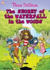 The Secret of the Waterfall in the Woods: Thea Stilton 5 - Book