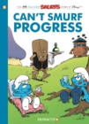 The Smurfs #23 : Can'T Smurf Progress - Book