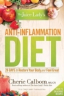Juice Lady's Anti-Inflammation Diet, The - Book