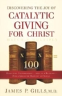 Discovering The Joy Of Catalytic Giving - For Christ - Book