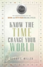 Know The Time, Change Your World - Book