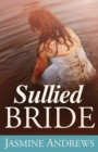 Sullied Bride - Book