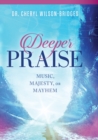 Deeper Praise - eBook