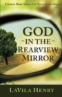 God In the Rear View Mirror - Book