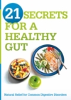 21 Secrets for A Healthy Gut - eBook