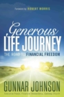 Generous Life Journey : The Road to Financial Freedom - Book