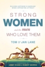 Strong Women And The Men Who Love Them - Book