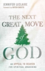 Next Great Move Of God, The - Book