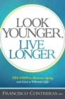 Look Younger, Live Longer - Book