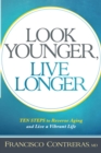 Look Younger, Live Longer - eBook