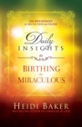 Daily Insights to Birthing the Miraculous - eBook