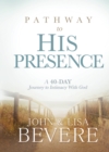 Pathway to His Presence - eBook