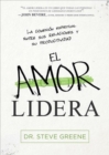 El amor lidera / Love Leads - Book