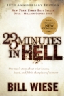 23 Minutes in Hell : One Man's Story About What He Saw, Heard, and Felt in That Place of Torment - eBook