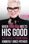 When Your Bad Meets His Good - eBook