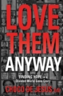 Love Them Anyway - Book