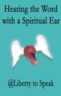 Hearing the Word with a Spiritual Ear - Book