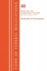 Code of Federal Regulations, Title 40 Protection of the Environment 63.1-63.599, Revised as of July 1, 2017 - Book