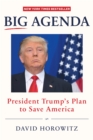 BIG AGENDA : President Trump's Plan to Save America - Book