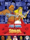 He-Man and She-Ra: A Complete Guide to the Classic Animated Adventures - eBook