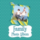 Family Photo Album - Book