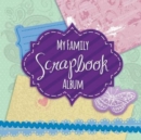 My Family Scrapbook Album - Book