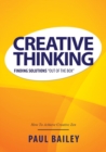 Creative Thinking : Finding Solutions Out of the Box - Book