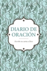 Diario de Oracion - Escribe Tu Carta a Dios - Book