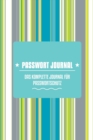 Passwort-Journal - Das Komplette Journal Fur Passwortschutz - Book