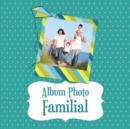 Album Photo Familial - Book