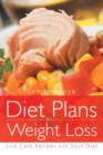 Diet Plans for Weight Loss : Low Carb Recipes and Dash Diet - Book