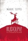 Rudolph! : He Is the Reason for the Season - Book